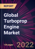 Global Turboprop Engine Market 2022-2026- Product Image