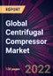 Global Centrifugal Compressor Market 2022-2026 - Product Thumbnail Image