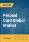 Prepaid Card Global Market Report 2022 - Product Thumbnail Image