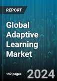 Global Adaptive Learning Market by Components (Platform, Services), Deployment (Cloud, On-premises), Application, End User - Forecast 2024-2030- Product Image