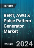 BERT, AWG & Pulse Pattern Generator Market by Type, Applications, End-Use Industry - Global Forecast 2025-2030- Product Image
