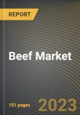 Beef Market Research Report by Cut (Brisket, Loin, and Shank), Slaughter, State - United States Forecast to 2027 - Cumulative Impact of COVID-19- Product Image