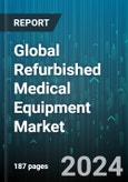 Global Refurbished Medical Equipment Market by Product (Cardiology Equipment, Diagnostic Medical Imaging Equipment, Endoscopy Equipment), End-User (Ambulatory Care Centers, Diagnostic Imaging Centers, Hospitals) - Forecast 2024-2030- Product Image