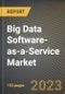 Big Data Software-as-a-Service Market Research Report by Offering (Services and Solutions), Deployment, Organization Size, Application Industry, State - United States Forecast to 2027 - Cumulative Impact of COVID-19 - Product Image