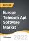 Europe Telecom Api Software Market 2022-2028 - Product Thumbnail Image