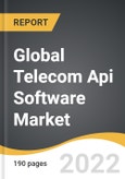 Global Telecom Api Software Market 2022-2028- Product Image