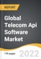 Global Telecom Api Software Market 2022-2028 - Product Thumbnail Image