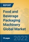 Food and Beverage Packaging Machinery Global Market Insights 2022, Analysis and Forecast to 2027, by Manufacturers, Regions, Technology, Application - Product Image