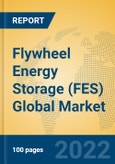 Flywheel Energy Storage (FES) Global Market Insights 2022, Analysis and Forecast to 2027, by Manufacturers, Regions, Technology, Application, Product Type- Product Image