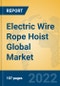 Electric Wire Rope Hoist Global Market Insights 2022, Analysis and Forecast to 2027, by Manufacturers, Regions, Technology, Product Type - Product Thumbnail Image