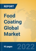 Food Coating Global Market Insights 2022, Analysis and Forecast to 2027, by Manufacturers, Regions, Technology, Application- Product Image