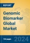 Genomic Biomarker Global Market Insights 2023, Analysis and Forecast to 2028, by Manufacturers, Regions, Technology, Application, Product Type - Product Thumbnail Image