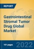 Gastrointestinal Stromal Tumor Drug Global Market Insights 2022, Analysis and Forecast to 2027, by Manufacturers, Regions, Technology, Application, Product Type- Product Image