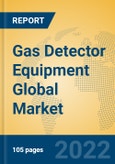 Gas Detector Equipment Global Market Insights 2022, Analysis and Forecast to 2027, by Manufacturers, Regions, Technology, Application, Product Type- Product Image