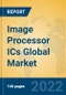 Image Processor ICs Global Market Insights 2022, Analysis and Forecast to 2027, by Manufacturers, Regions, Technology, Application - Product Thumbnail Image