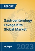 Gastroenterology Lavage Kits Global Market Insights 2023, Analysis and Forecast to 2028, by Manufacturers, Regions, Technology, Application, Product Type- Product Image