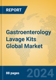 Gastroenterology Lavage Kits Global Market Insights 2023, Analysis and Forecast to 2028, by Manufacturers, Regions, Technology, Application, Product Type- Product Image