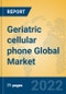 Geriatric cellular phone Global Market Insights 2022, Analysis and Forecast to 2027, by Manufacturers, Regions, Technology, Application, Product Type - Product Thumbnail Image