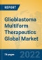 Glioblastoma Multiform Therapeutics Global Market Insights 2022, Analysis and Forecast to 2027, by Manufacturers, Regions, Technology, Application, Product Type - Product Thumbnail Image