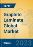 Graphite Laminate Global Market Insights 2023, Analysis and Forecast to 2028, by Manufacturers, Regions, Technology, Product Type- Product Image