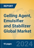 Gelling Agent, Emulsifier and Stabilizer Global Market Insights 2024, Analysis and Forecast to 2029, by Manufacturers, Regions, Technology, Product Type- Product Image
