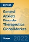 General Anxiety Disorder Therapeutics Global Market Insights 2022, Analysis and Forecast to 2027, by Manufacturers, Regions, Technology, Application, Product Type - Product Image