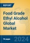Food Grade Ethyl Alcohol Global Market Insights 2022, Analysis and Forecast to 2027, by Manufacturers, Regions, Technology, Application, Product Type - Product Image