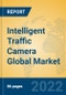 Intelligent Traffic Camera Global Market Insights 2022, Analysis and Forecast to 2027, by Manufacturers, Regions, Technology, Application - Product Image