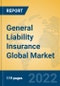 General Liability Insurance Global Market Insights 2022, Analysis and Forecast to 2027, by Market Participants, Regions, Technology, Application, Product Type - Product Image