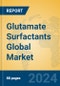 Glutamate Surfactants Global Market Insights 2023, Analysis and Forecast to 2028, by Manufacturers, Regions, Technology, Application, Product Type - Product Image