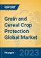 Grain and Cereal Crop Protection Global Market Insights 2022, Analysis and Forecast to 2027, by Manufacturers, Regions, Technology, Application, Product Type - Product Image