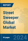 Street Sweeper Global Market Insights 2023, Analysis and Forecast to 2028, by Manufacturers, Regions, Technology, Application, Product Type- Product Image