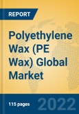 Polyethylene Wax (PE Wax) Global Market Insights 2022, Analysis and Forecast to 2027, by Manufacturers, Regions, Technology, Application- Product Image