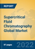 Supercritical Fluid Chromatography Global Market Insights 2022, Analysis and Forecast to 2027, by Manufacturers, Regions, Technology, Application, Product Type- Product Image