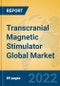 Transcranial Magnetic Stimulator Global Market Insights 2022, Analysis and Forecast to 2027, by Manufacturers, Regions, Technology, Application - Product Thumbnail Image