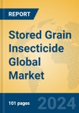 Stored Grain Insecticide Global Market Insights 2024, Analysis and Forecast to 2029, by Market Participants, Regions, Technology, Application, Product Type- Product Image