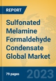 Sulfonated Melamine Formaldehyde Condensate Global Market Insights 2023, Analysis and Forecast to 2028, by Manufacturers, Regions, Technology, Application, Product Type- Product Image
