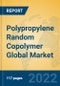 Polypropylene Random Copolymer Global Market Insights 2022, Analysis and Forecast to 2027, by Manufacturers, Regions, Technology, Application - Product Image