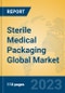 Sterile Medical Packaging Global Market Insights 2023, Analysis and Forecast to 2028, by Manufacturers, Regions, Technology, Application, Product Type - Product Image