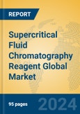 Supercritical Fluid Chromatography Reagent Global Market Insights 2024, Analysis and Forecast to 2029, by Manufacturers, Regions, Technology, Application- Product Image