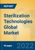 Sterilization Technologies Global Market Insights 2022, Analysis and Forecast to 2027, by Manufacturers, Regions, Technology- Product Image