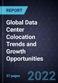 Global Data Center Colocation Trends and Growth Opportunities- Product Image
