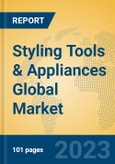 Styling Tools & Appliances Global Market Insights 2023, Analysis and Forecast to 2028, by Manufacturers, Regions, Technology, Application, Product Type- Product Image