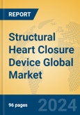 Structural Heart Closure Device Global Market Insights 2024, Analysis and Forecast to 2029, by Manufacturers, Regions, Technology, Application- Product Image