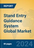 Stand Entry Guidance System Global Market Insights 2024, Analysis and Forecast to 2029, by Manufacturers, Regions, Technology, Application, and Product Type- Product Image