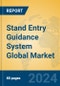 Stand Entry Guidance System Global Market Insights 2024, Analysis and Forecast to 2029, by Manufacturers, Regions, Technology, Application, and Product Type - Product Thumbnail Image