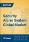 Security Alarm System Global Market Insights 2022, Analysis and Forecast to 2027, by Manufacturers, Regions, Technology, Product Type - Product Image