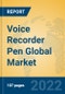Voice Recorder Pen Global Market Insights 2022, Analysis and Forecast to 2027, by Manufacturers, Regions, Technology, Product Type - Product Image
