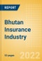 Bhutan Insurance Industry - Key Trends and Opportunities to 2025 - Product Thumbnail Image