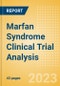 Marfan Syndrome Clinical Trial Analysis by Phase, Trial Status, End Point, Sponsor Type and Region, 2023 Update - Product Image
